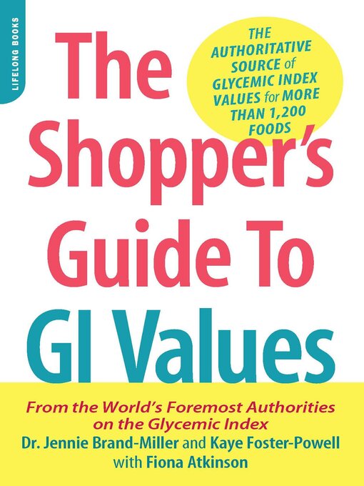 Title details for The Shopper's Guide to GI Values by Dr. Jennie Brand-Miller - Available